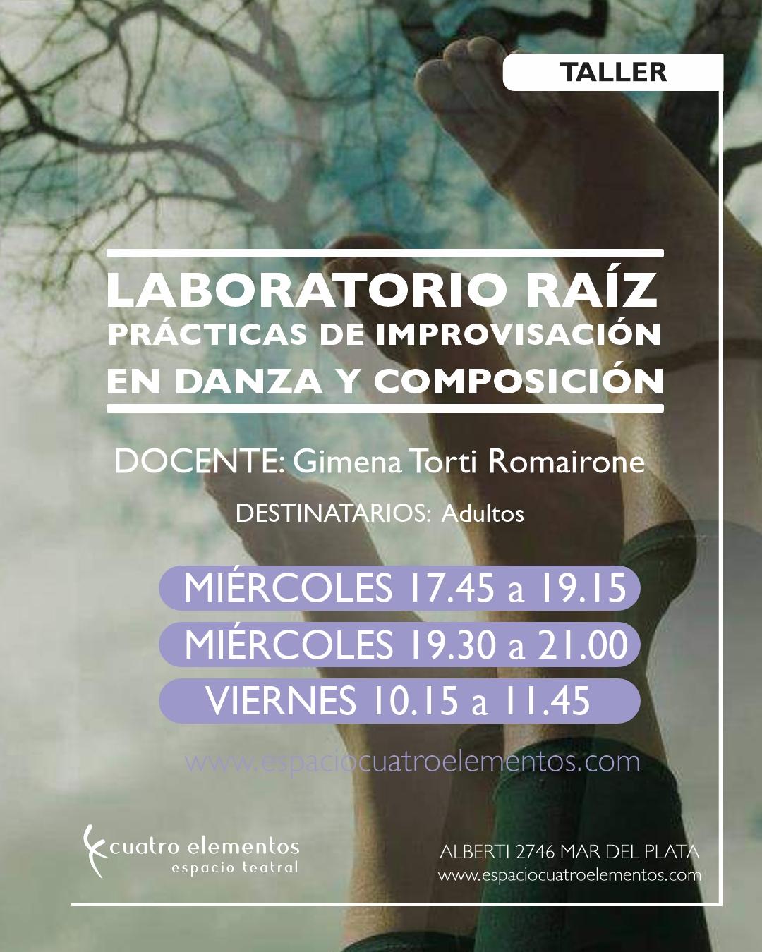 LABORATORIO RAÍZ. PRÁCTICAS DE IMPROV. EN DANZA Y COMPOSICIÓN