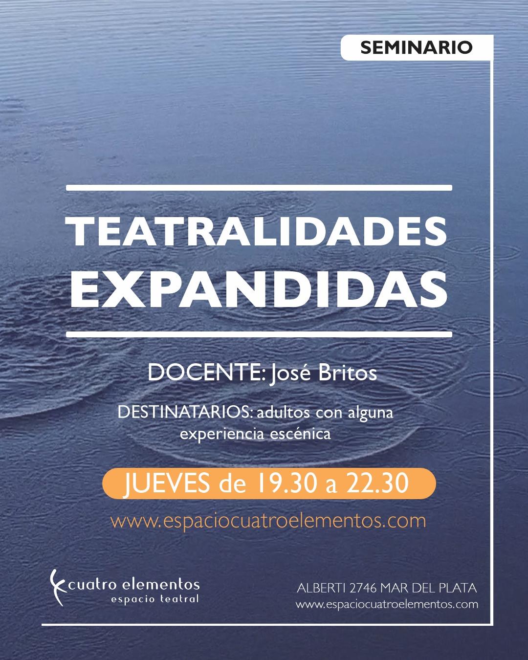 SEMINARIO: TEATRALIDADES EXPANDIDAS