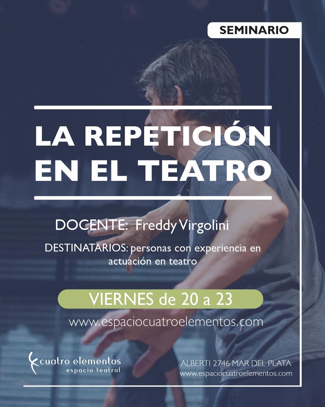 SEMINARIO: LA REPETICIÓN EN EL TEATRO